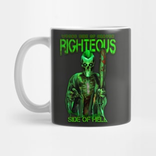 Righteous Side of Hell Mug